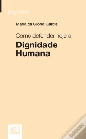 Capa do artigo Como defender hoje a Dignidade Humana