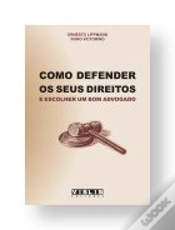 Capa do artigo Como Defender os Seus Direitos e Escolher um Bom Advogado