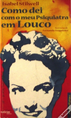 Capa do artigo Como Dei Com o Meu Psiquiatra em Louco