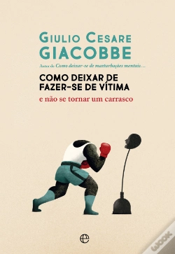Capa do artigo Como Deixar de Fazer-se de Vítima