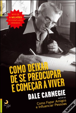 Capa do artigo Como Deixar de se Preocupar e Começar a Viver