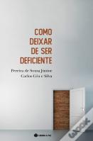Como Deixar de Ser Deficiente