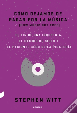 Capa do artigo Cómo Dejamos De Pagar Por La Música