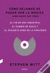 Capa do artigo Cómo Dejamos De Pagar Por La Música