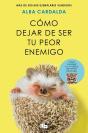 Como Dejar De Ser Tu Peor Enemigo Edicion Limitada - Preview