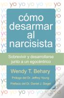 Cómo Desarmar Al Narcisista