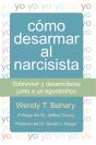 Cómo Desarmar Al Narcisista - Preview
