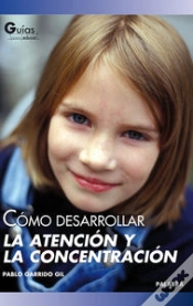 Capa do artigo Cómo Desarrollar La Atención Y La Concentración