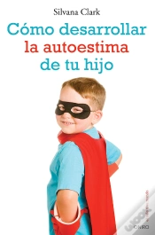 Capa do artigo Cómo Desarrollar La Autoestima De Tu Hijo