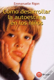 Capa do artigo Como Desarrollar La Autoestima En Los