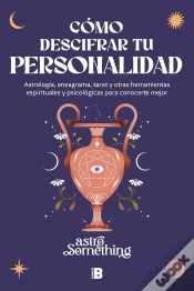 Capa do artigo Cómo Descifrar Tu Personalidad