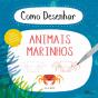 Como Desenhar Animais Marinhos - Preview