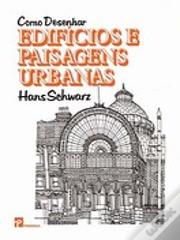 Como Desenhar Edifícios e Paisagens Urbanas