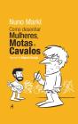 Como Desenhar Mulheres, Motas e Cavalos - Preview