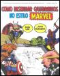 Como Desenhar Quadrinhos no Estilo Marvel - Preview