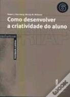 Como Desenvolver a Criatividade do Aluno