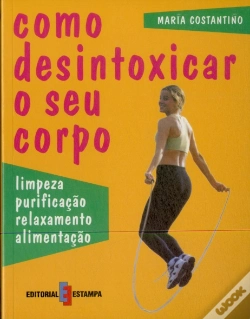 Capa do artigo Como Desintoxicar o Seu Corpo