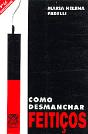 Como Desmanchar Feitiços - Preview