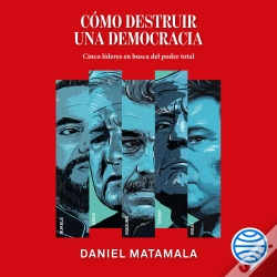Capa do artigo Cómo Destruir Una Democracia