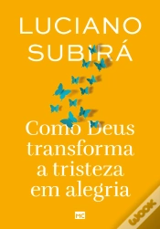 Capa do artigo Como Deus Transforma A Tristeza Em Alegria (Nova Capa)