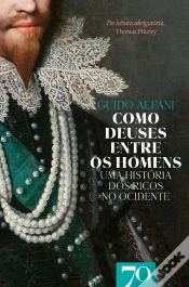 Capa do artigo Como Deuses Entre Os Homens - Uma História Dos Ricos No Ocidente