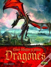 Cómo Dibujar Y Pintar Dragones