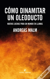 Capa do artigo Como Dinamitar Un Oleoducto