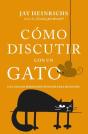 Como Discutir Con Un Gato - Preview