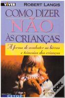 Como Dizer Não às Crianças