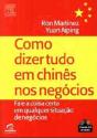Como Dizer Tudo em Chinês nos Negócios - Preview