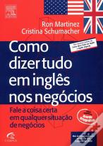 Como Dizer Tudo em Inglês nos Negócios