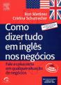 Como Dizer Tudo em Inglês nos Negócios - Preview