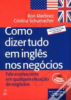 Como Dizer Tudo em Inglês nos Negócios