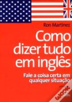 Como Dizer Tudo em Inglês