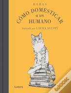 Como Domesticar A Un Humano