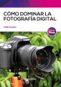 Como Dominar La Fotografia Digital - Preview