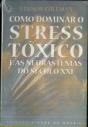 Como Dominar O Stress Tóxico e as Neurastenias do Século XXI - Preview