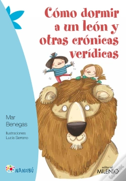 Capa do artigo Cómo Dormir A Un León Y Otras Crónicas Verídicas