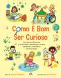 Como é Bom Ser Curioso - Preview