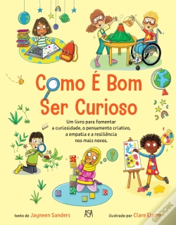Capa do artigo Como é Bom Ser Curioso