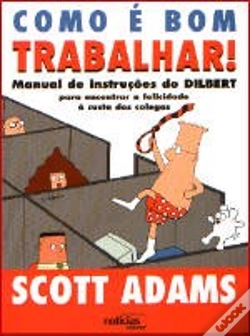 Capa do artigo Como é Bom Trabalhar!