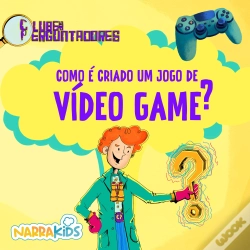 Capa do artigo Como É Criado Um Jogo De Videogame?