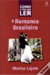 Capa do artigo Como e Por Que Ler o Romance Brasileiro