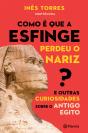 Como é que a Esfinge Perdeu o Nariz? - Preview