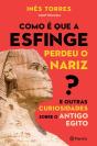 Como É Que A Esfinge Perdeu O Nariz - Preview