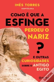Capa do artigo Como É Que A Esfinge Perdeu O Nariz