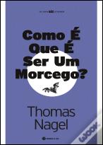 Como é que é Ser um Morcego?