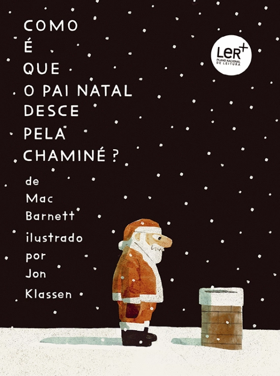  COMO É QUE O PAI NATAL DESCE PELA CHAMINÉ?
