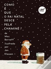 Como é que o Pai Natal Desce pela Chaminé?