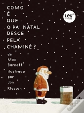 Como é que o Pai Natal Desce pela Chaminé?